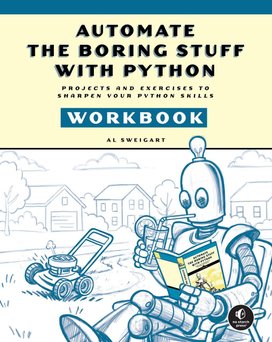Automate the Boring Stuff Workbook