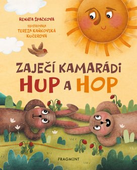 Zaječí kamarádi Hup a Hop