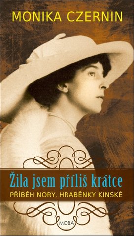 Žila jsem příliš krátce