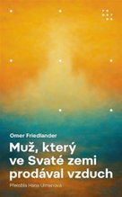 Muž, který ve Svaté zemi prodával vzduch