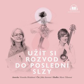 Užít si rozvod do poslední slzy
