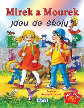 Mirek a Mourek jdou do školy