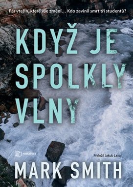 Když je spolkly vlny
