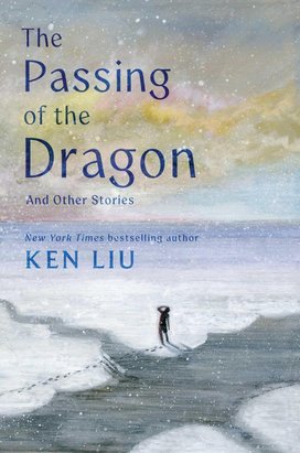 The Passing of the Dragon and Other Stories