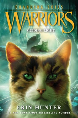 Warriors: Changing Skies 4: Guiding Light