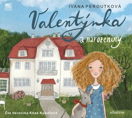 Valentýnka a narozeniny (audiokniha pro děti)