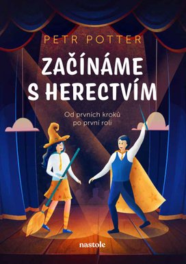Začínáme s herectvím
