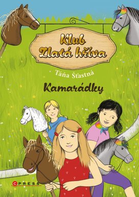 Klub Zlatá hříva: Kamarádky