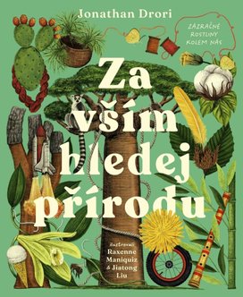 Za vším hledej přírodu