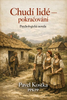 Chudí lidé – pokračování