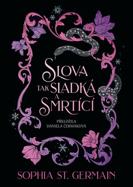 Slova tak sladká a smrtící