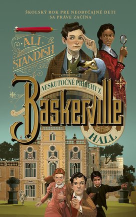 Neskutočné príbehy z Baskerville Hall