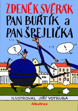 Pan Buřtík a pan Špejlička