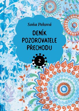 Deník pozorovatele přechodu 2