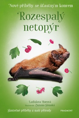 Nové příběhy se šťastným koncem – Rozespalý netopýr