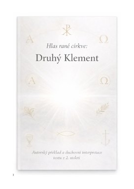 Hlas rané církve Druhý Klement