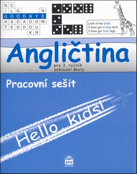 Angličtina pro 3.ročník základní školy Pracovní sešit
