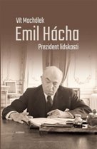 Emil Hácha Prezident lidskosti