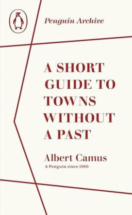 Short Guide to Towns Without a Past
