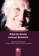 Když do života vstoupí demence