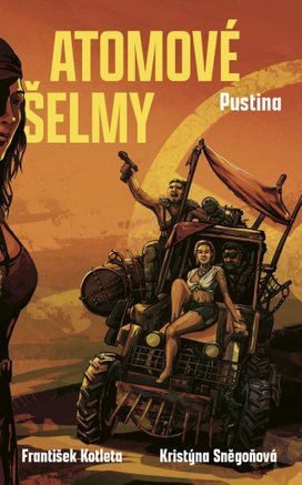 Atomové šelmy Pustina