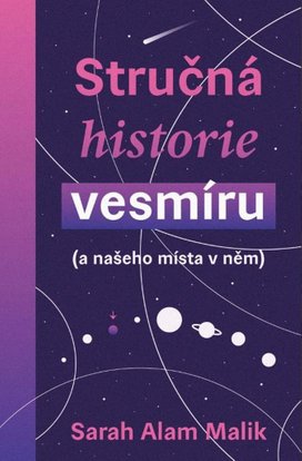 Stručná historie vesmíru