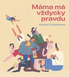 Máma má vždycky pravdu