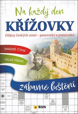 Křížovky na každý den Dějiny českých zemí - panovníci a panovnice