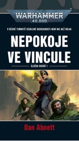 Warhammer 40.000 Nepokoje ve Vincule