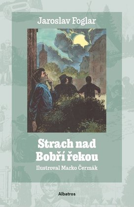 Strach nad Bobří řekou