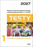 Testy 1 Průvodce tematickými okruhy 2027