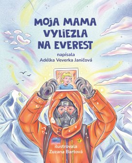 Moja mama vyliezla na Everest