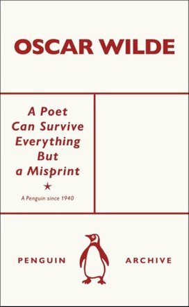 Poet Can Survive Everything But a Misprint