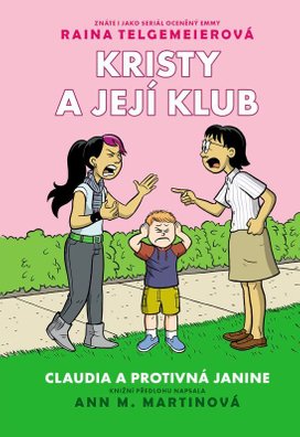 Kristy a její klub Claudia a protivná Janine