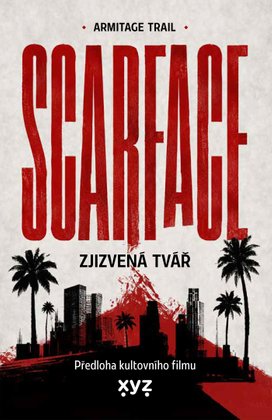 Scarface: Zjizvená tvář