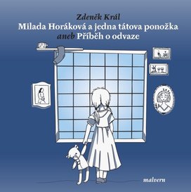 Milada Horáková a jedna tátova ponožka