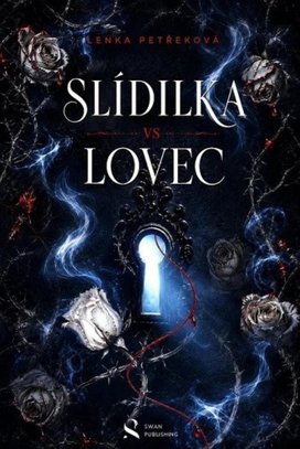 Slídilka vs Lovec