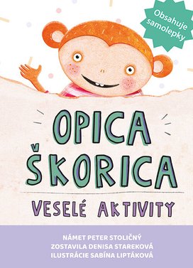 Opica Škorica Veselé aktivity