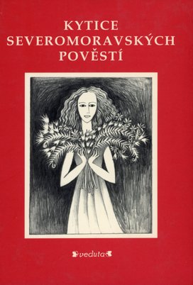 Kytice severomoravských pověstí