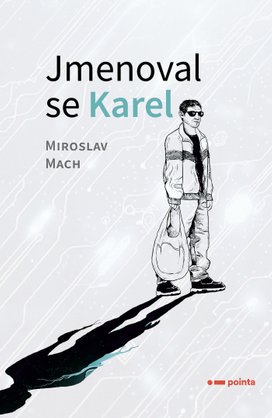 Jmenoval se Karel