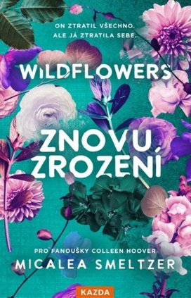 Wildflowers Znovuzrození