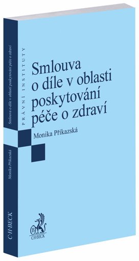 Smlouva o díle v oblasti poskytování péče o zdraví