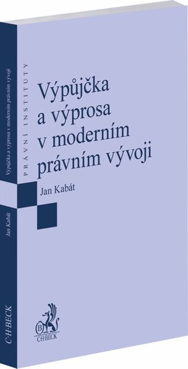 Výpůjčka a výprosa v moderním právním vývoji