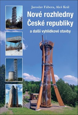 Nové rozhledny České republiky