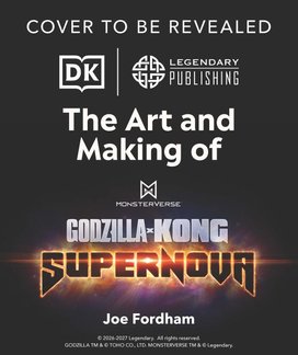 The Art and Making of Godzilla x Kong: Supernova