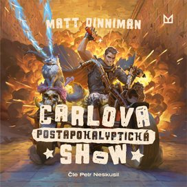 Carlova postapokalyptická show