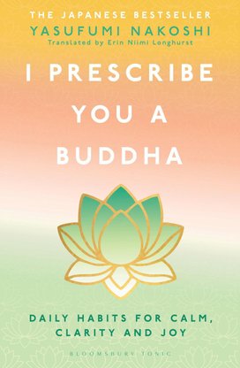I Prescribe You a Buddha