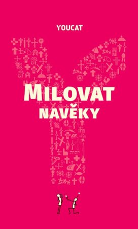 YouCat Milovat navěky