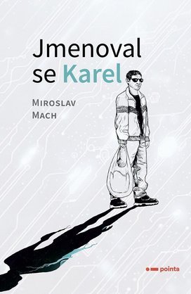 Jmenoval se Karel