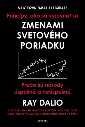 Princípy, ako sa vyrovnať so zmenami svetového poriadku